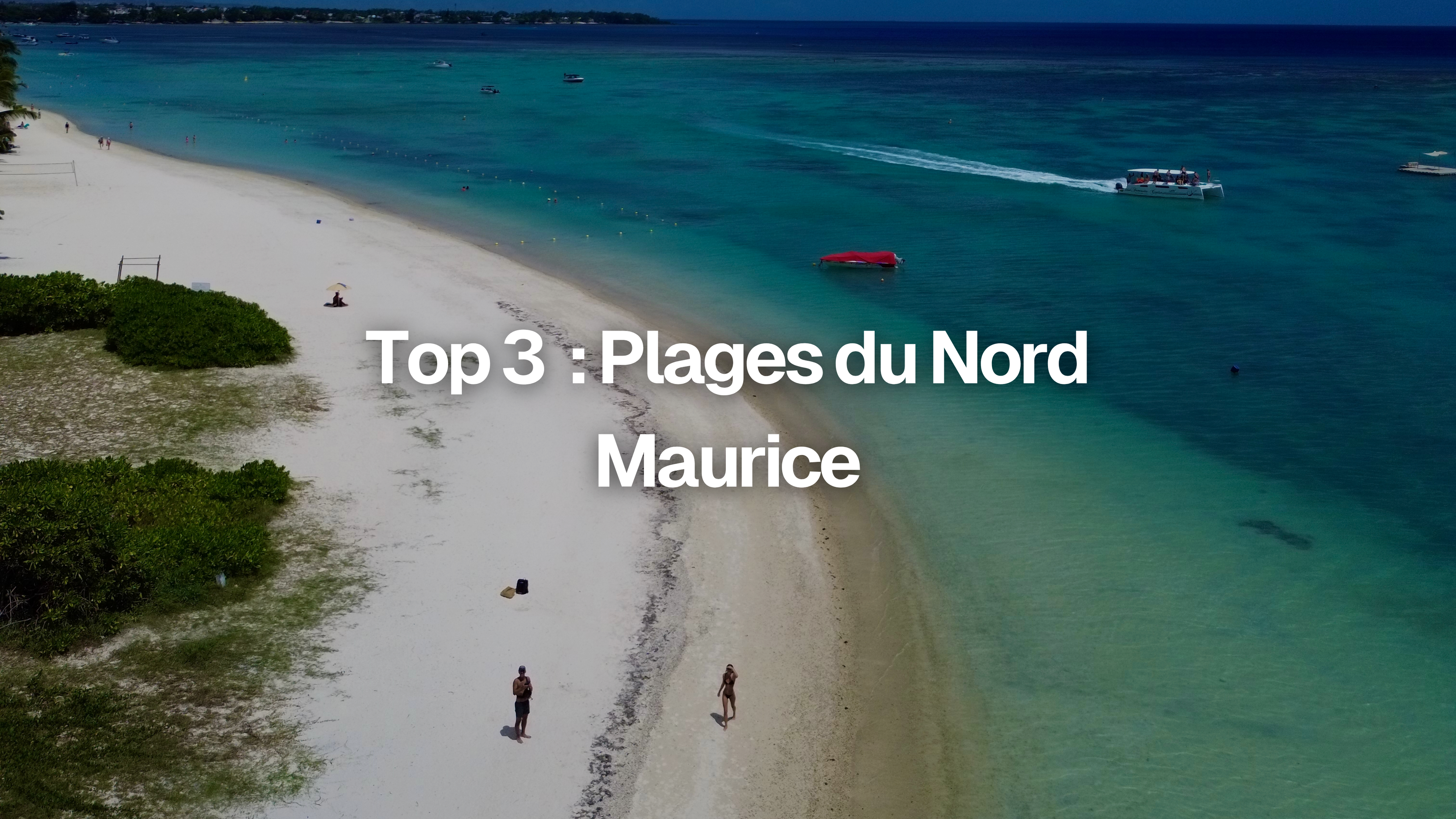 Top 3 - Plages du Nord de Maurice
